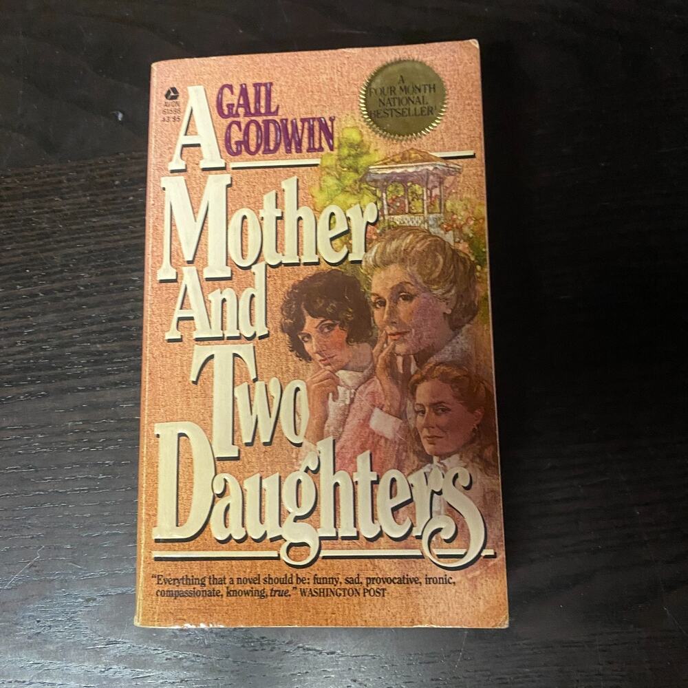 Mother and Two Daughters by Gail Goodwin (1983, Mass Market)